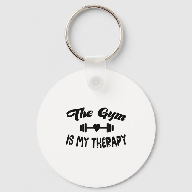 Funny The Gym Is My Therapy Motivational Fitness L Keychain (Front)