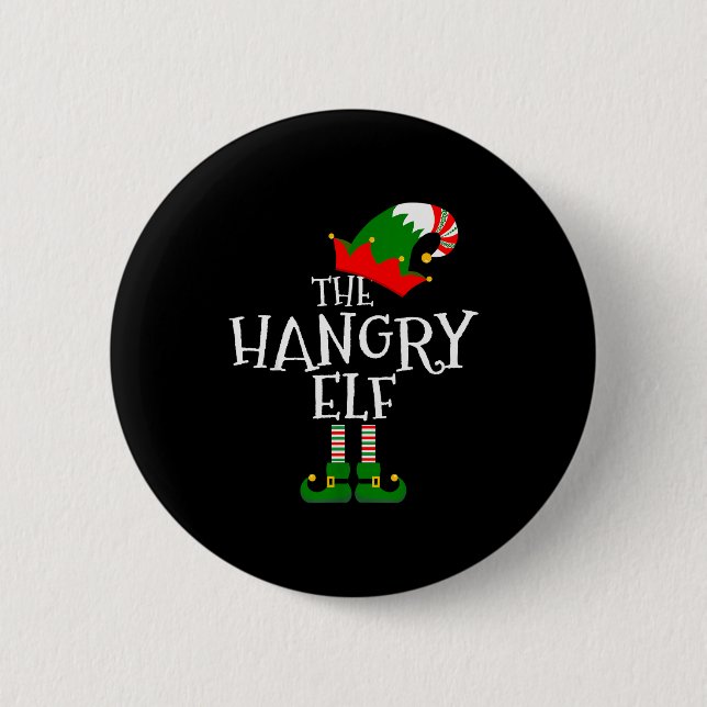 Funny The Hangry Elf Matching Family Group Gift Ch Button (Front)