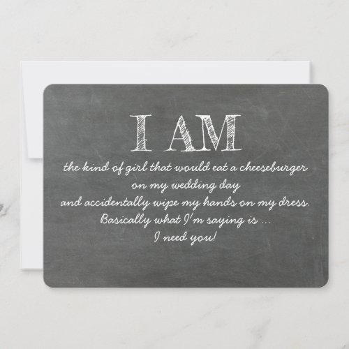 Funny the Kind of Girl Bridesmaid Proposal Card