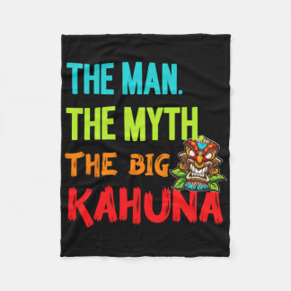 Funny The Man The Myth The Big Kahuna Men's Tiki F Fleece Blanket