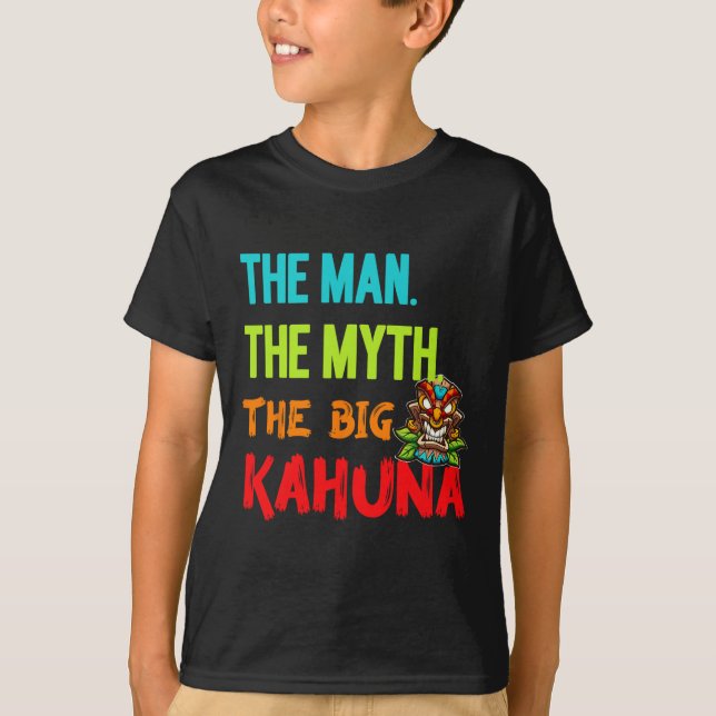 Funny The Man The Myth The Big Kahuna Men's Tiki F T-Shirt (Front)