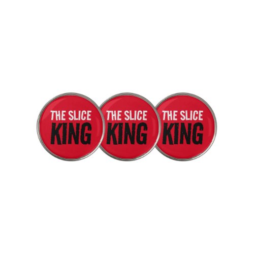 Funny The Slice King Golf Ball Marker