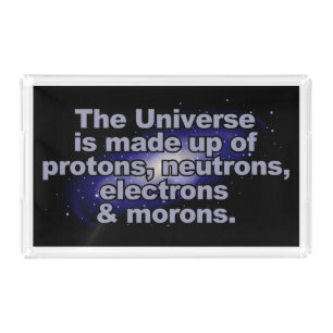 Funny "The Universe" trays