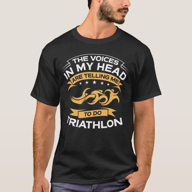 Funny The Voices In My Head Triathlon T-Shirt (Front)