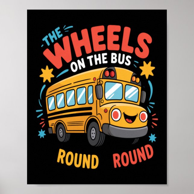 Funny The Wheels On The Bus Poster (Front)