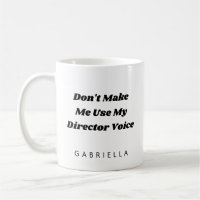 Funny Theater Director Humor Quote Personalized
