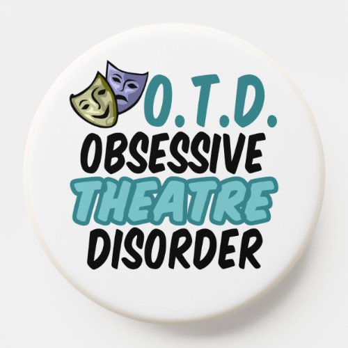 Funny Theatre Actor Obsessive Theater Disorder PopSocket