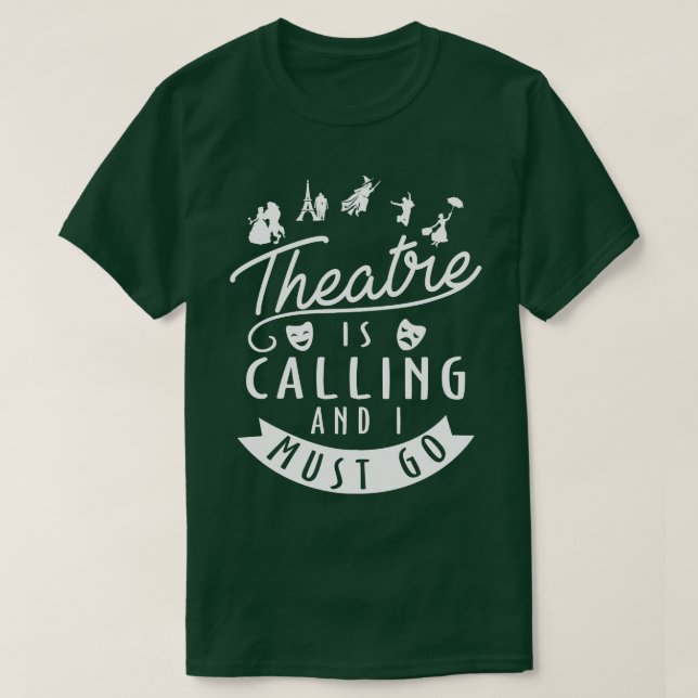 Funny Theatre Gift T-Shirt (Design Front)