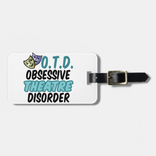 Funny Theatre Luggage Tag