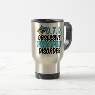 Funny Theatre Travel Mug