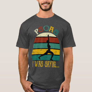 Funny Therapy   Psoas i Was Saying Retro Vintage T-Shirt