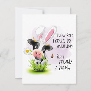 Funny They said I Could Be Anything Note Card