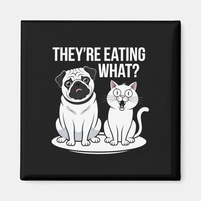 Funny They're Eating The Dogs Theyre Eating The Ca Magnet (Front)