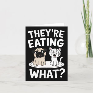 Funny They're Eating The Pets Humorous Trump Quote Card