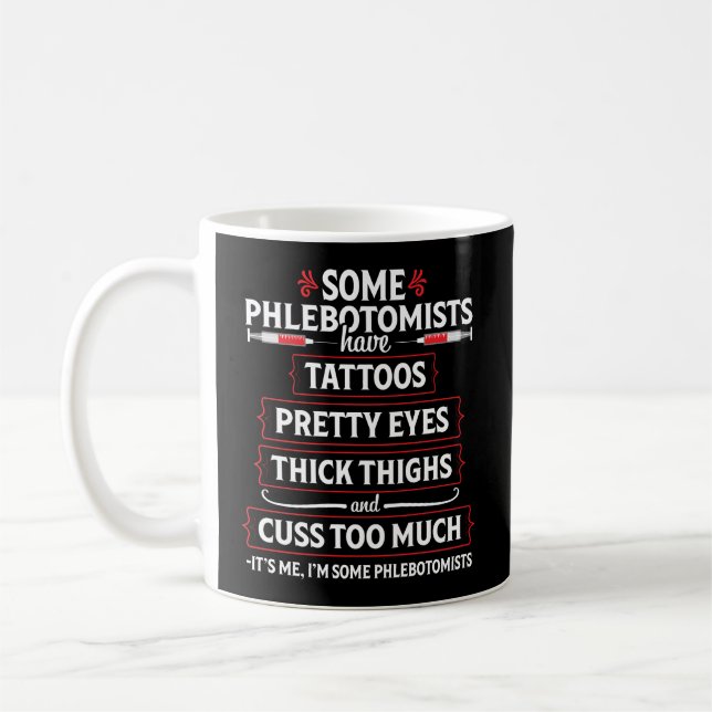 Funny Thighs Phlebotomist Phlebotomy Technician Nu Coffee Mug (Left)