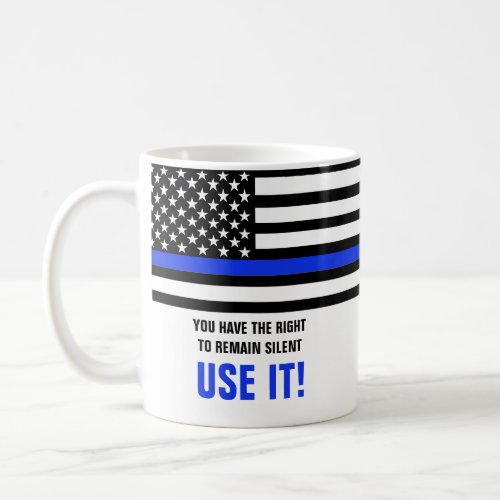 FUNNY Thin Blue Line US Flag Police Officer Gift Coffee Mug