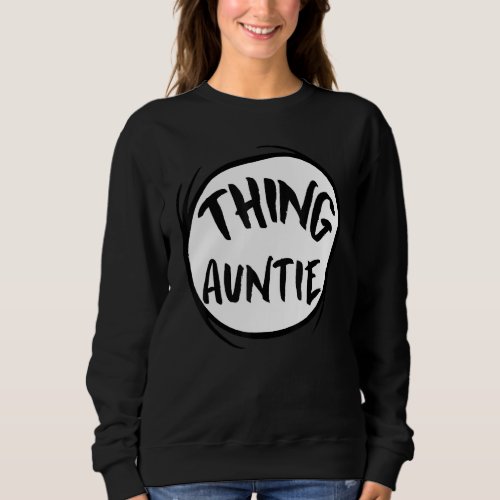 Funny Thing Auntie Life Proud Aunt Mothers Day Of  Sweatshirt