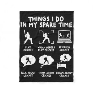 Funny Things I Do In My Spare Time Cricket Player  Fleece Blanket