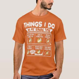 Funny Things I Do in My Spare Time Guinea Pig Cavy T-Shirt