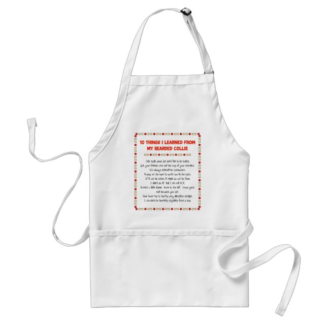 Funny Things I Learned From My Bearded Collie Adult Apron (Front)