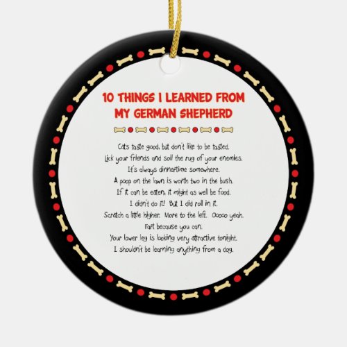 Funny Things I Learned From My German Shepherd Ceramic Ornament