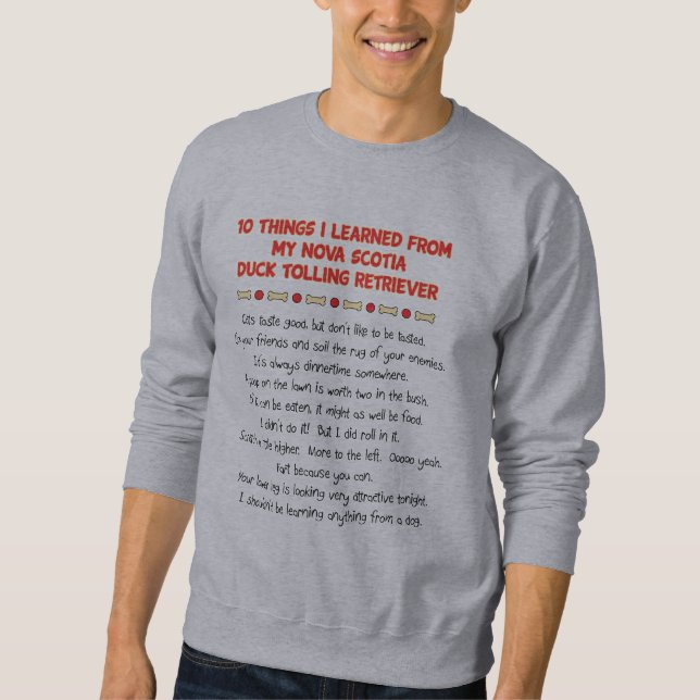 Funny Things Learned From Nova Scotia Duck Toller Sweatshirt (Front)