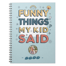 Funny Things My Kid Said Playful Quote