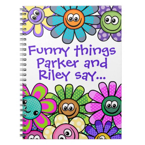 Funny Things My Kids Say Notebook