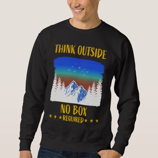 Funny Think Outside Box Outfit For Hiking Father's Sweatshirt (Front)