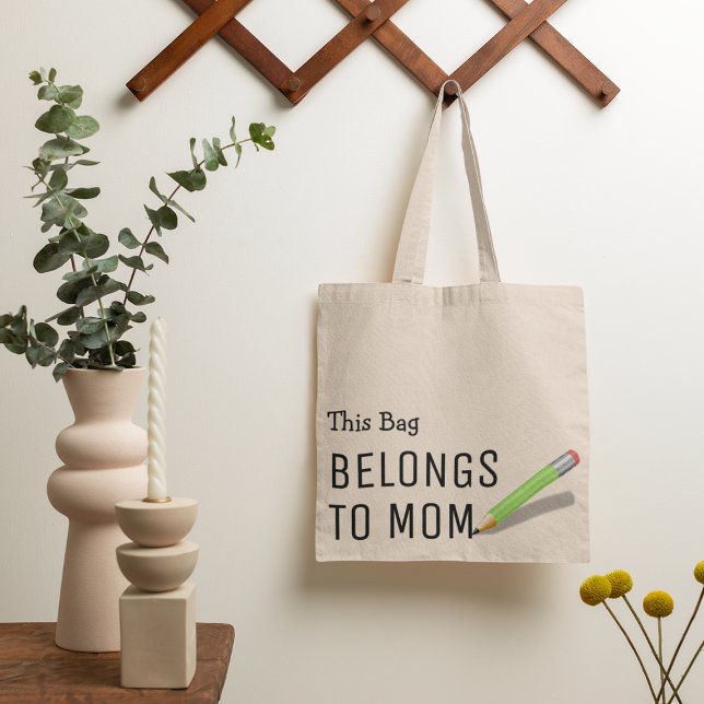 Funny 'This Bag Belongs to Mom' Gift (Creator Uploaded)