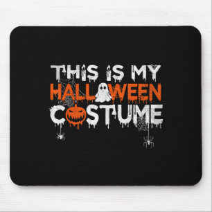 Funny This Is Halloween Costume Shirts Men Women Mouse Pad