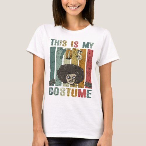 funny this is my 70s costume humor  T_Shirt