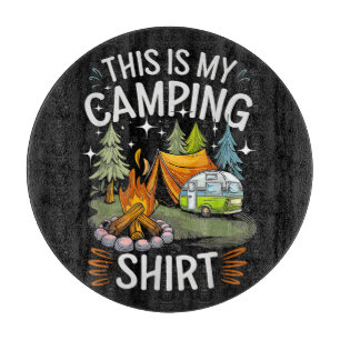 Funny This Is My Camping For Camper Cutting Board