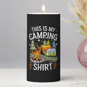 Funny This Is My Camping For Camper Pillar Candle