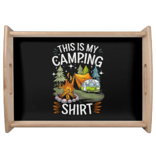 Funny This Is My Camping For Camper Serving Tray