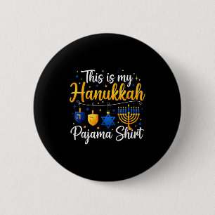 Funny This Is My Hanukkah Pajamakah Pajama Chanuka Button