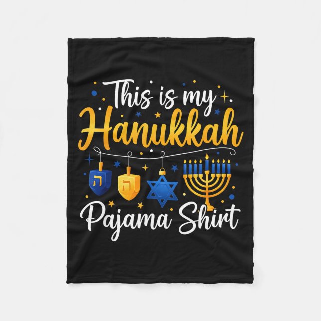 Funny This Is My Hanukkah Pajamakah Pajama Chanuka Fleece Blanket (Front)