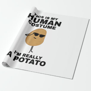 Funny This is My Human Costume I'm Really a Potato Wrapping Paper