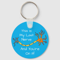 Funny "This Is My Last Nerve And You're On It"