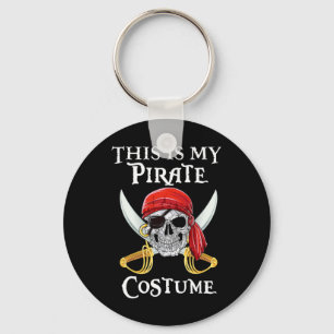 Funny This Is My Pirate Costume Halloween Costume Keychain