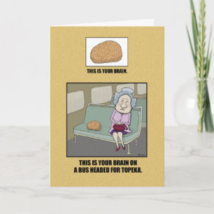 Funny This Is Your Brain Birthday Card