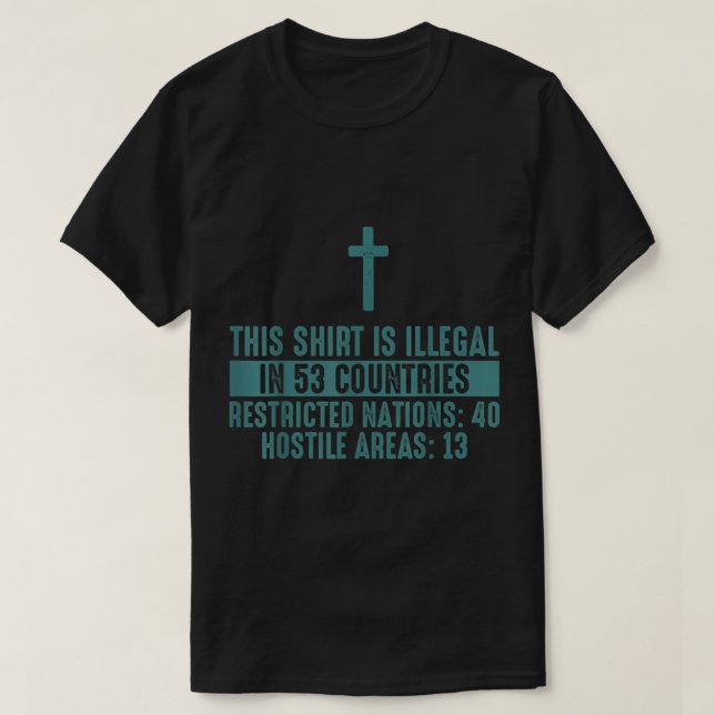 Funny This Shirt Is Illegal In 53 Countries Gift M (Design Front)