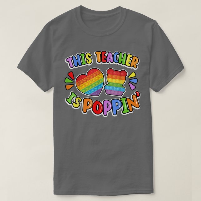 Funny This Teacher Is Poppin Cool Fidget Shape Pop T-Shirt (Design Front)