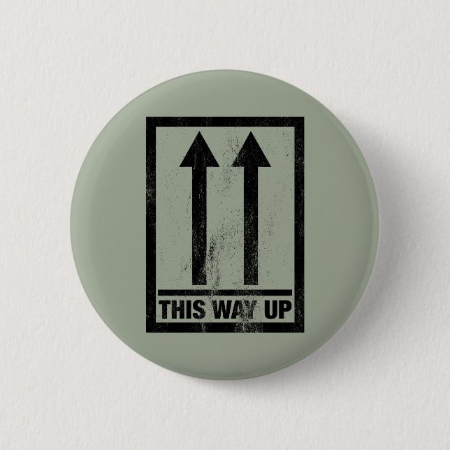 Funny this way up sign button (Front)