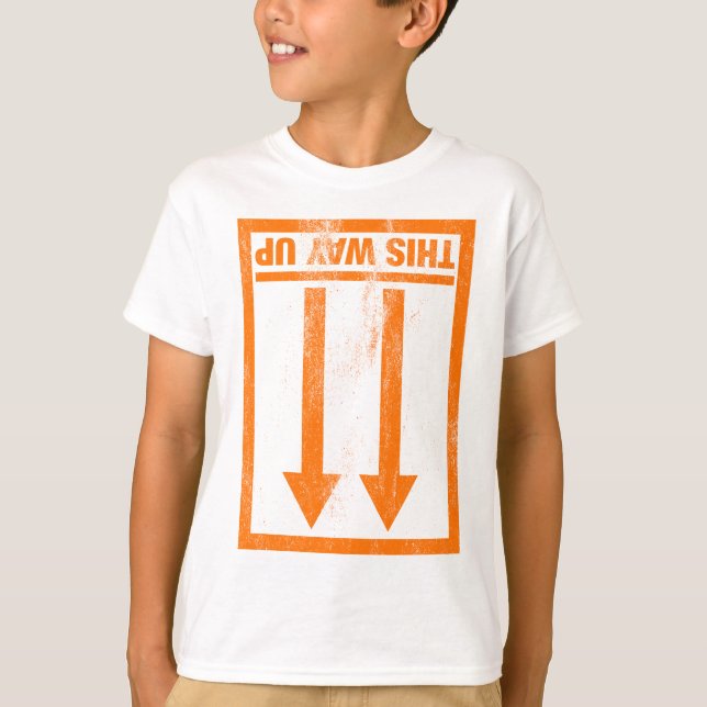 Funny this way up sign T-Shirt (Front)