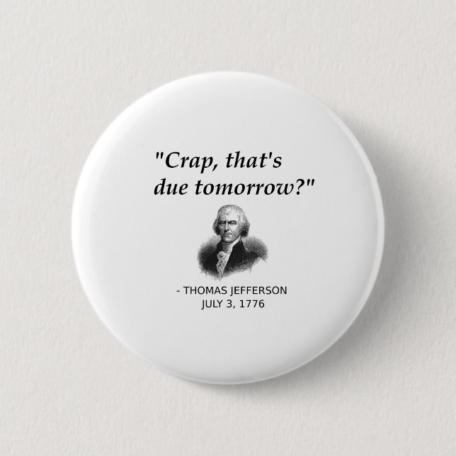 Funny Thomas Jefferson Usa History Teacher Student Button (Front)