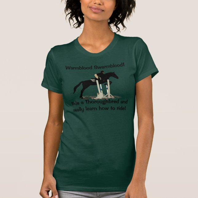 Funny Thoroughbred Horse People Humor T-Shirt (Front)