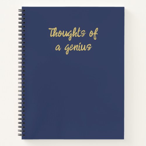 Funny Thoughts of a Genius Quote Blue Gold  Notebook