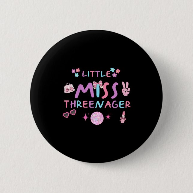 Funny threenager happy 3rd bday party 3 years old button (Front)