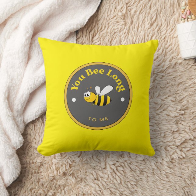 FUNNY! Throw Pillow-  You Bee Long to Me - Bee Pillow (Blanket)